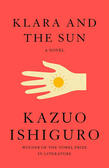klara and the sun - kazuo ishiguro
